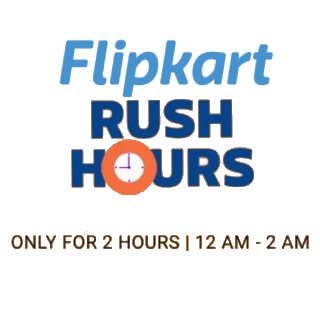 Flipkart Rush Hour: Early Bird Speical, Till 16th Dec 2:00 AM